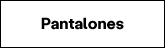 Pantalones